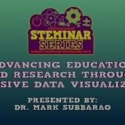 STEMinar Series Advancing Education And Research Through Immersive Data Visualization