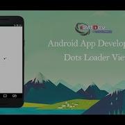 Android Studio Tutorial Dots Loader View