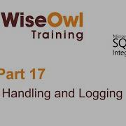 SQL Server Integration Services SSIS Part 17 Event Handling And Logging