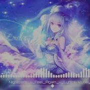 Nightcore Feel Again Culture Code Feat Harley Bird Lyrics