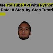 How To Use YouTube API With Python To Get Channel Data A Step By Step Tutorial
