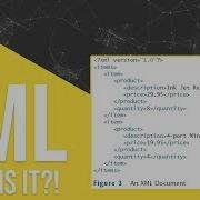 What Is XML