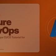 Azure DevOps CI CD Tutorial For Beginners Full End To End Hands On Lab Part 1
