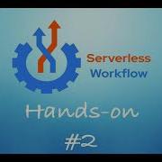 Serverless Workflow Hands On Series 2 Error Handling And Retries