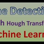 Lec 5 Machine Learning Vision Line Detection With Hough Transform