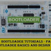 STM32F7 Cortex M7 Bootloader Tutorial Part 1 2 Bootloader Introduction And Design For STM32