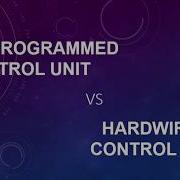 MICRO PROGRAMMED CONTROL UNIT VS HARDWIRED CONTROL UNIT