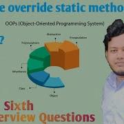 Method Hiding Can We Override Static Methods Java Interview Question Sixth Question