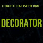 Decorator Pattern In Java Structural Design Patterns