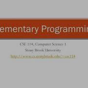 CSE114 Elementary Programming Part 1