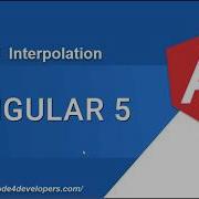 Angular 5 Tutorial 5 Interpolation