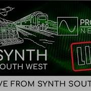 Pro Synth Network LIVE Episode 311 Live From Synth South West 2026