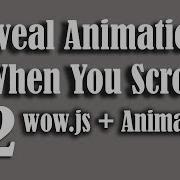 2 How To Create Onscroll Animation Effect On Your Website PART 2