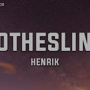 Henrik Clotheslined Lyrics