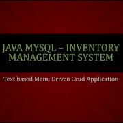 Complete Java MySQL Crud Text Menu Driven Inventory Management System