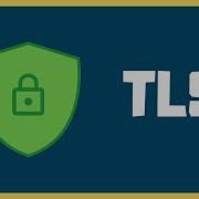 Transport Layer Security TLS 1 2 And 1 3 Explained By Example
