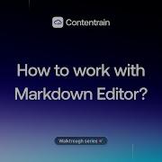 Walkthrough Series Part 19 How To Work With Markdown Editor