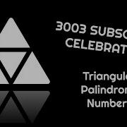 3003 Subscriber Celebration Triangular Palindrome Numbers