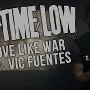 All Time Low A Love Like War Feat Vic Fuentes Official Music Video