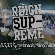02 05 15 REIGN SUPREME GROEZROCK 2015 FULL SET