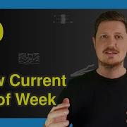Get Current Day Of Week In Python Number Name 3 Examples Weekday Isoweekday Functions