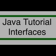 Java Interfaces Tutorial