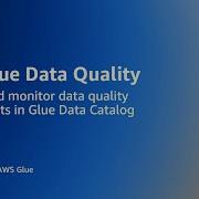 Measure And Monitor Data Quality Of Your Datasets In AWS Glue Data Catalog Amazon Web Services