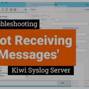 Kiwi Syslog Not Showing Messages 5 Steps To Fix It Fast