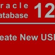 Oracle SQL PLSQL 12C Tutorial 4 Create New User