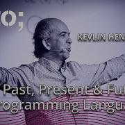 The Past Present Future Of Programming Languages Kevlin Henney GOTO 2024