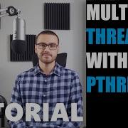 Многопоточность Использование Pthreads в языке C Часть 1
