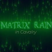 Matrix Rain Code Effect In Cavalry 2 3