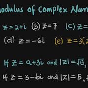 Modulus Of Complex Numbers