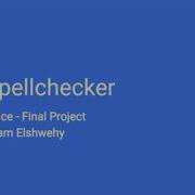 Spell Checker CodeInPlace Final Project