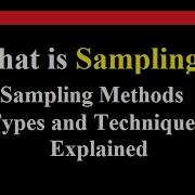 What Is Sampling In Research L Sampling Methods Types And Techniques Explained