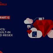 Module 1 Part 1 Ruby Basics Syntax Built In Types And Regex
