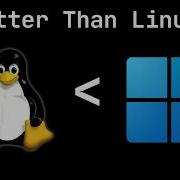 The Windows Experience As A Linux User