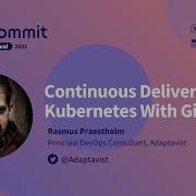 Commit Virtual 2021 Continuous Delivery On Kubernetes With GitOps