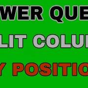 Split Column By Position In Power Query