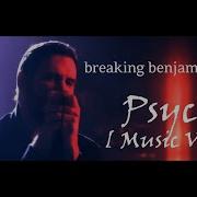 Psycho Breaking Benjamin Music Video