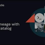 Data Lineage With Unity Catalog