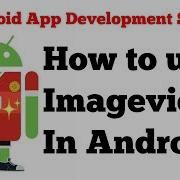 Android App Development Tutorial Series 31 Working With Imageview Widget