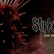 Slipknot Hive Mind Official Audio