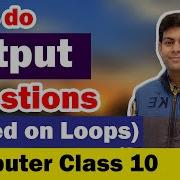 Output Questions In Java Based On Loops Computer