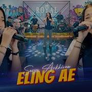 SASYA ARKHISNA ELING AE Official Live Video Royal Music