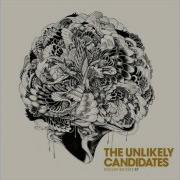 THE UNLIKELY CANDIDATES JUST BREATHE OFFICIAL AUDIO