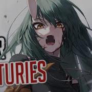 Nightcore Centuries Rock Version Lyrics