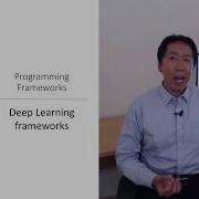 Deep Learning Frameworks C2W3L10