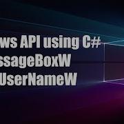 WinAPI With C MessageBoxW GetUserNameW