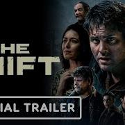 The Shift Official Theatrical Trailer 2023